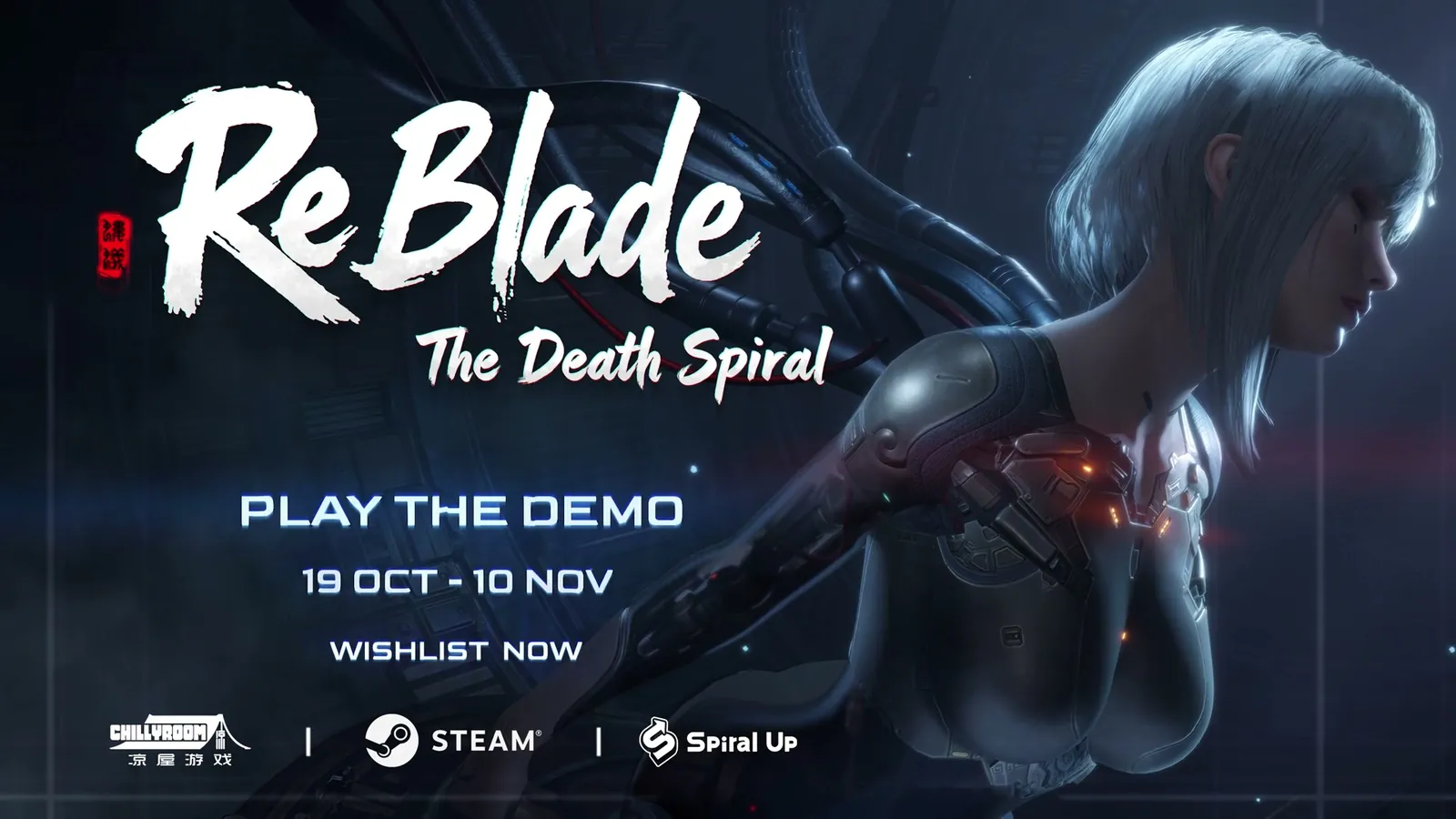ReBlade The Death Spiral official end card reading PLAY THE DEMO 19 OCT – 10 NOV with Steam and Spiral Up logos beside the silver-haired protagonist.